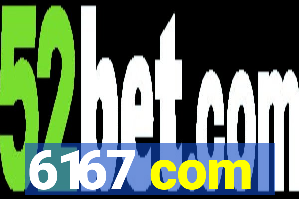 6167 com